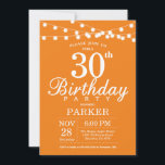 30. Geburtstagseinladung Orange Einladung<br><div class="desc">30. Geburtstag Einladung mit String Lights. Orangefarbener Hintergrund Männer oder Frauen zum Geburtstag. 13. 15. 16. 18. 20. 21. 30. 40. 50. 60. 70. 80. 90. 100. Jegliches Alter.
Für weitere Anpassungen klicken Sie bitte auf die Schaltfläche "Anpassen" und verwenden Sie unser Designwerkzeug,  um diese Vorlage zu ändern.</div>