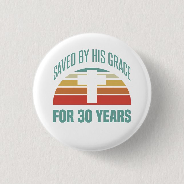 30. Geburtstagsgeschenk für Christen Button (Vorderseite)