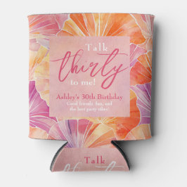 30. Geburtstagsgespräch 30 mit mir Dosenkühler