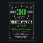 30. Geburtstagskarte Schwarz und Grün Einladung<br><div class="desc">30. Geburtstag Einladung Schwarz und Grün Typografie. Tafel. Schwarz-Weiß-Hintergrund Erwachsener Geburtstag. Männer oder Frauen zum Geburtstag. Kinder Junge oder Mädchen Lady Teenage Teenage Bday Einladen. 13. 15. 16. 18. 20. 21. 30. 40. 50. 60. 70. 80. 90. 100. Jedes Alter. Für weitere Anpassungen klicken Sie bitte auf die Schaltfläche "Anpassen"...</div>