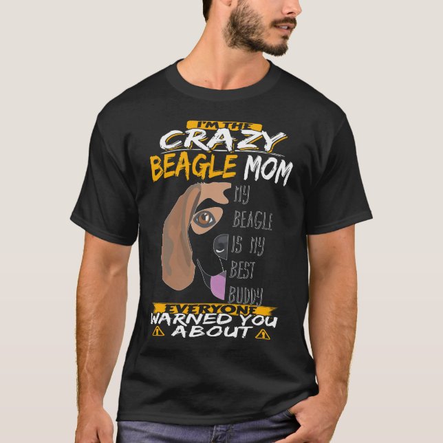 30 Ich bin die verrückte Beagle-Mama T-Shirt (Vorderseite)
