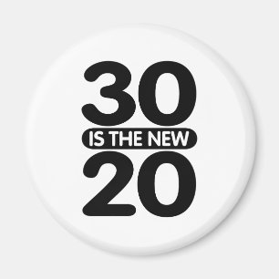30 ist das neue 20 magnet
