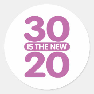 30 ist die neuen 20 runder aufkleber