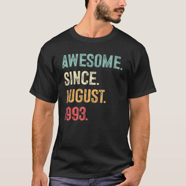 30 Jahre altes Geschenk Phantastisch seit August 1 T-Shirt (Vorderseite)