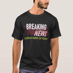 30 Jahre Berufserfahrung Jahr Mitarbeiter Wertsch T-Shirt