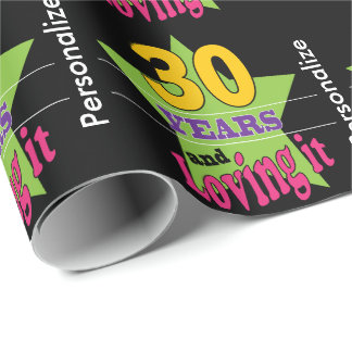 30 Jahre und es lieben | personifizieren Geschenkpapier