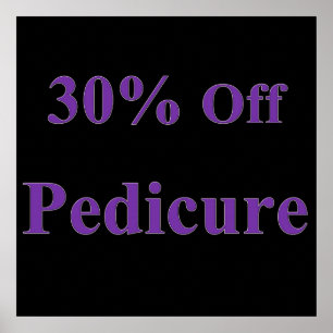 30 % Preisnachlass für Pediküre Poster