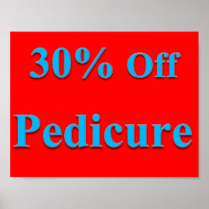 30 % Preisnachlass für Pediküre Poster