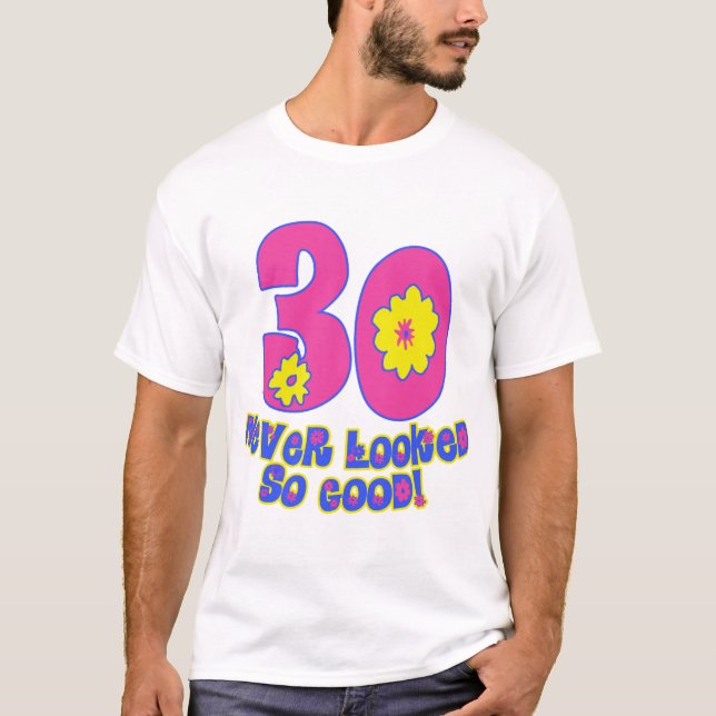 30 so gut nie geschaut! T-Shirt (Vorderseite)