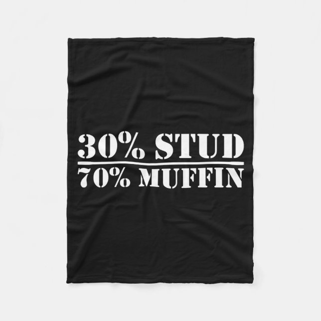 30% Stud 70% Muffin Funny Father's Day Valentines  Fleecedecke (Vorderseite)