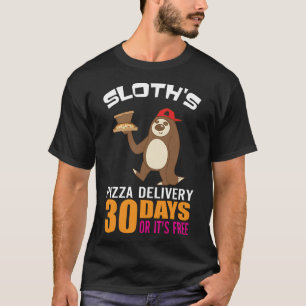 30 Tage oder gratis Pizzeria von Funny Sloth T-Shirt