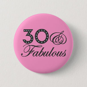 30 u. fabelhaftes Geschenk Button