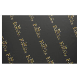 30 und Fabulous Stoff