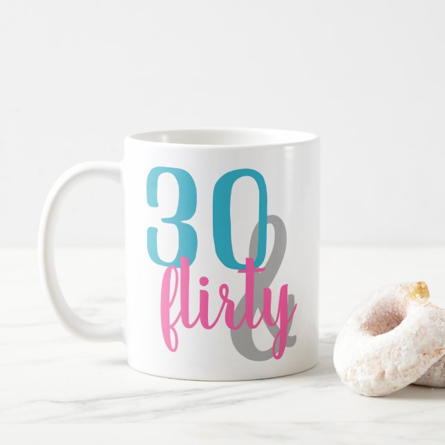 30 und Kokette Geburtstagsfeier Tasse (Mit Donut)