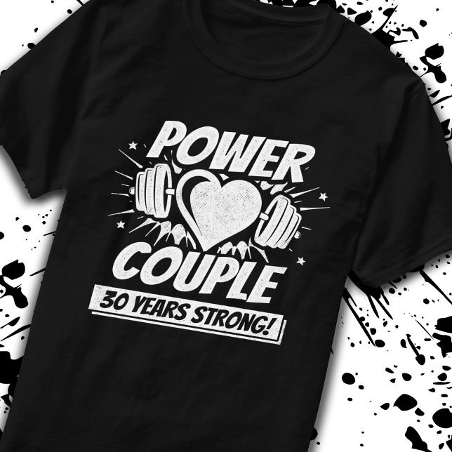 30th Anniversary Fitness Couple 30 Years Strong T-Shirt (Von Creator hochgeladen)