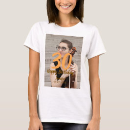 30th birthday add name date year white photo T-Shirt