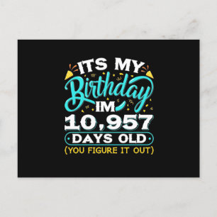 30th Birthday   It Is My 30th Birthday Postkarte