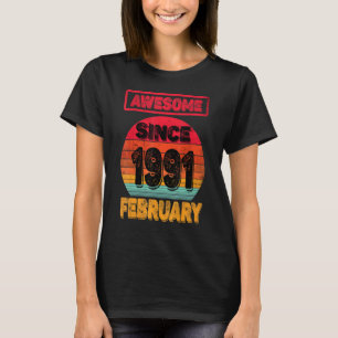 31. Geburtstag Geboren im Februar 1991 31 Jahre al T-Shirt