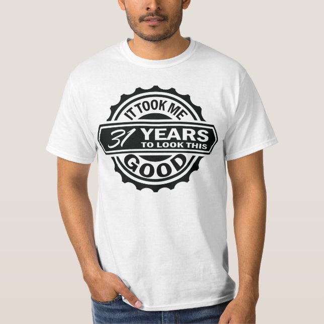 31. Geburtstag T-Shirt (Vorderseite)