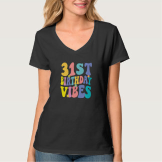 31. Geburtstag Vibes 31 Jahre alter Retro T-Shirt