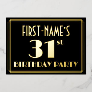 31. Geburtstagsparty: Art Deco Look "31", w/ Name Folieneinladung