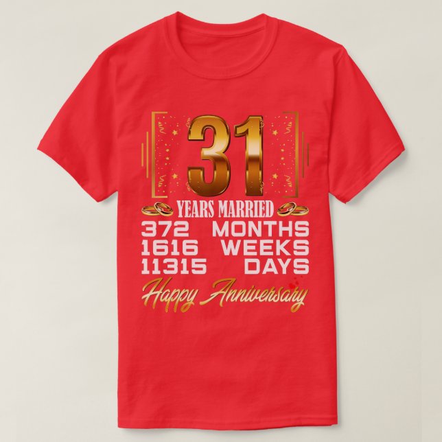 31 Jahre Verheiratetes sonniges 31. Hochzeitstag T-Shirt (Design vorne)