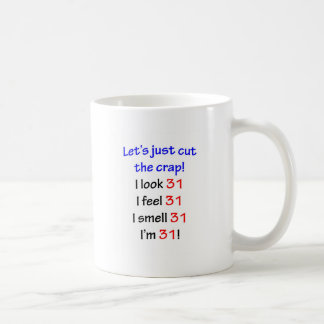 31 lassen Sie uns den Misten schneiden Kaffeetasse