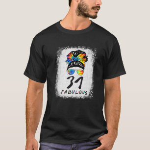 31St Birthday Fabulous Girl Gefärbte Krawatte Mess T-Shirt