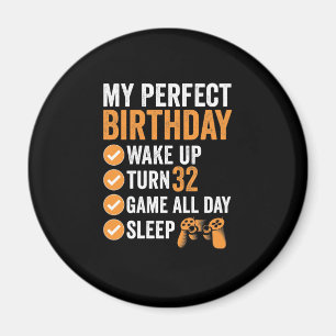 32nd Turn 32 My Perfect Birthday Gaming Magnet