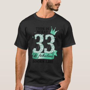 33 & Fabulous I Türkise White Party Group Foto T-Shirt