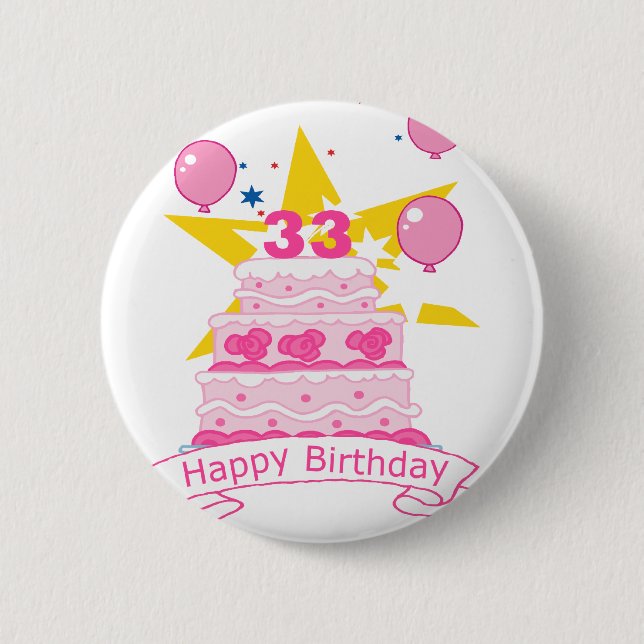 33-jähriger Geburtstagskuchen Button (Vorderseite)