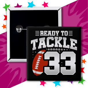 33-jähriges Tackle Football Party 33. Geburtstag Button