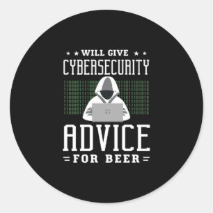 33.wird Cybersicherheit für Bier beraten Runder Aufkleber