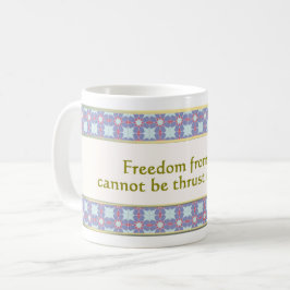 34. Die Freiheit von der Angst Die Tasse des Wunde