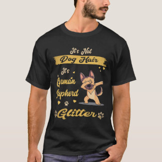 34 Es ist nicht Hundehaar, es ist German-Shepherd- T-Shirt