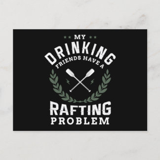 34.Meine Freunde beim Trinken haben ein Rafting-Pr Einladungspostkarte