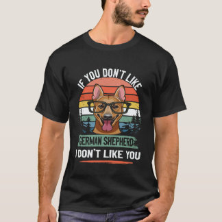 34 Wenn dir der Deutsche Schäferhund nicht gefällt T-Shirt