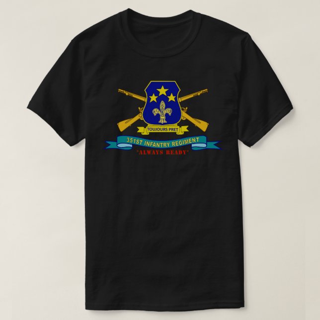 351. Infanterie-Regiment immer bereit mit Br Ribbo T-Shirt (Design vorne)