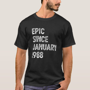35. Geburtstag Männer Frauen Epic Seit Januar 1988 T-Shirt