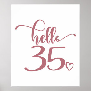 35. Geburtstagsfrauen Hallo 35 Niedlich 35 Jahre a Poster