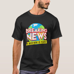 35 Jahre Service 35 Jahre Service Unternehmen und T-Shirt