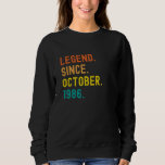 35th Birthday Gift 35 Year Old Legend Since Sweatshirt<br><div class="desc">This is great 35th birthday ohrs idea for men women and your dad who were born in October 1986</div>