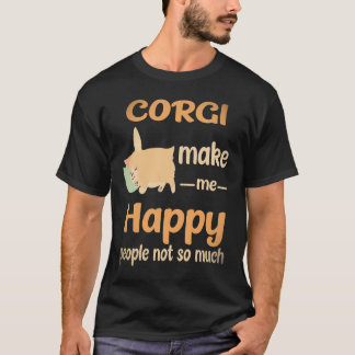 36 Corgi machen mich glücklich, Menschen nicht so T-Shirt