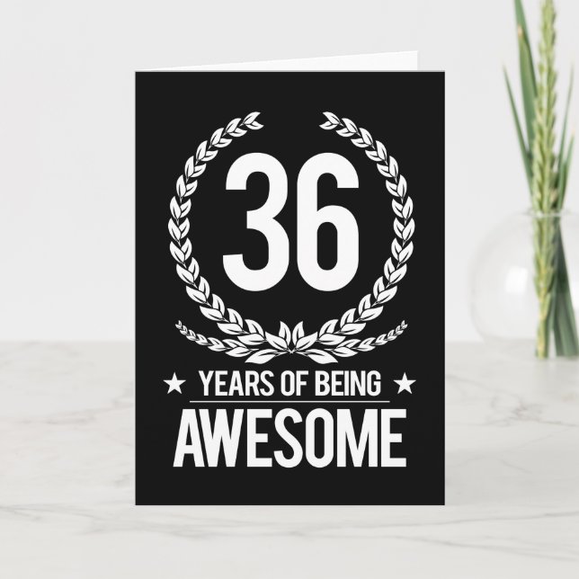 36. Geburtstag (6 Jahre des Seins fantastisch) Karte (Vorderseite)