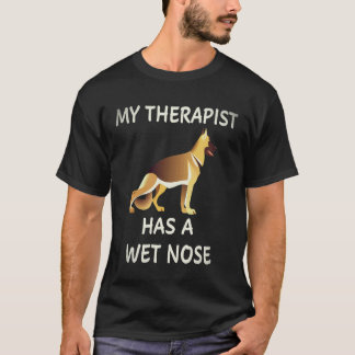 36 Mein Therapeut hat einen nassen deutschen Schäf T-Shirt
