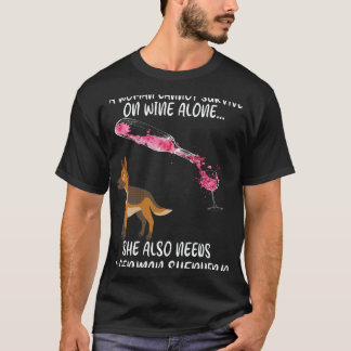 37 Eine Frau kann nicht allein von Wein leben. Sie T-Shirt