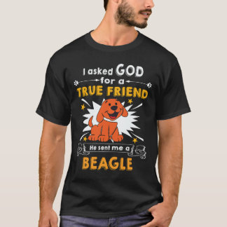 37 Fragte Gott - Wahrer Freund - Ein Beagle T-Shirt
