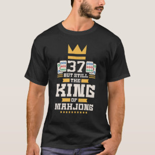 37 Jahre alt, aber noch der König von Mahjong 37. T-Shirt