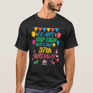 37 Jahre altes Geschenk kann ich nicht Behalten Ru T-Shirt