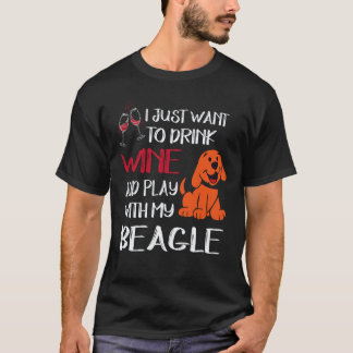 37 Trinke Wein und spiele mit meinem Beagle T-Shirt